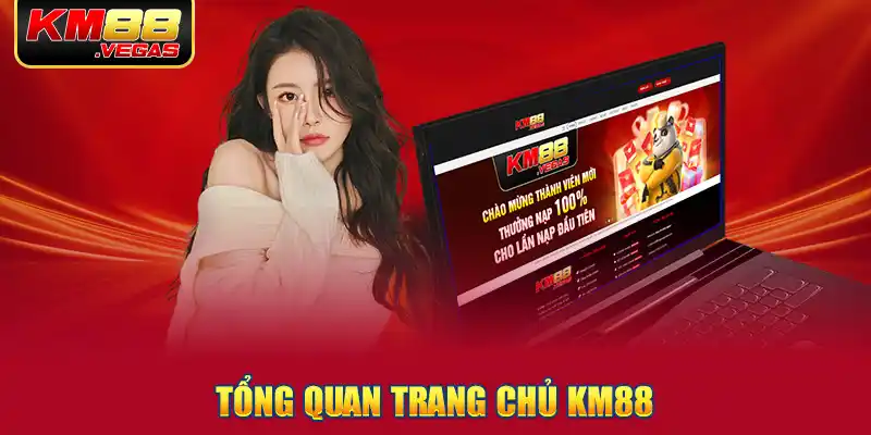 Tổng quan trang chủ KM88